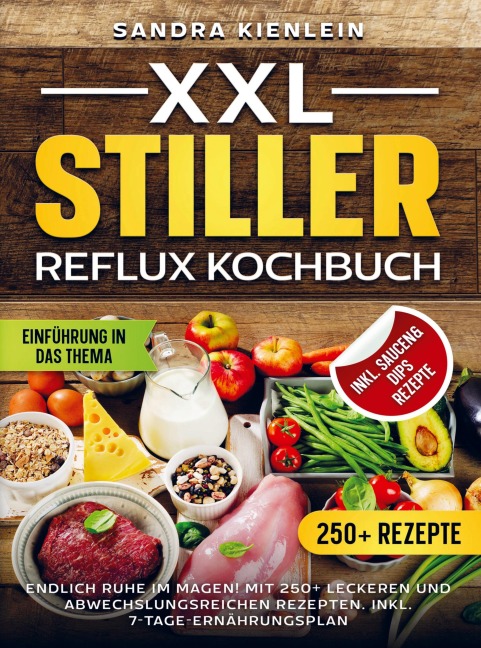XXL Stiller Reflux Kochbuch - Sandra Kienlein