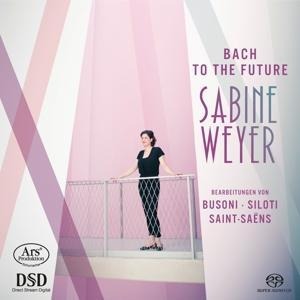 Bearbeitungen von Busoni,Siloti & Saint-Saens - Sabine Weyer