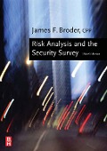 Cover-Bild zum Titel 'Risk Analysis and the Security Survey' von 'James F. Broder, Eugene Tucker'