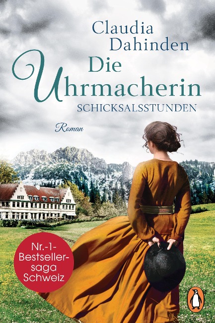 Die Uhrmacherin - Schicksalsstunden - Claudia Dahinden