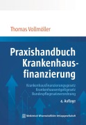 Cover-Bild zum Titel 'Praxishandbuch Krankenhausfinanzierung' von 'Thomas Vollmöller'