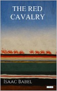 Cover-Bild zum Titel 'The Red Cavalry - Babel' von 'Isaac Babel'
