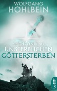 Cover-Bild zum Titel 'Die Chronik der Unsterblichen - Göttersterben' von 'Wolfgang Hohlbein'