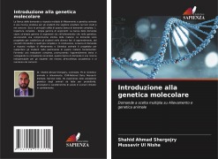 Cover-Bild zum Titel 'Introduzione alla genetica molecolare' von 'Shahid Ahmad Shergojry, Mussavir ul Nisha'