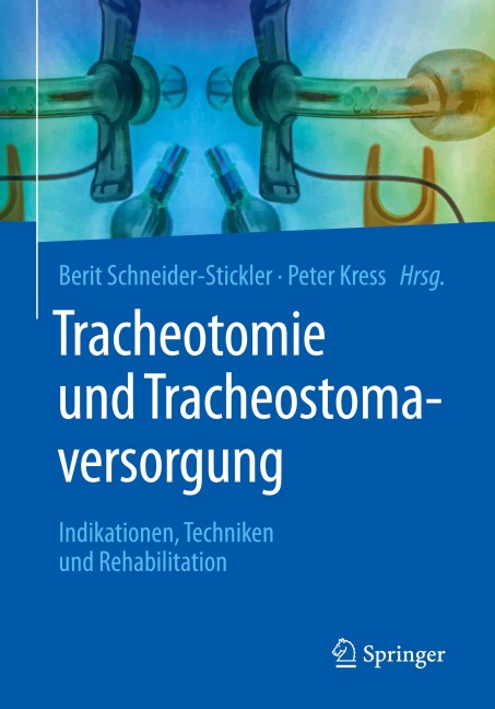 Tracheotomie und Tracheostomaversorgung - 