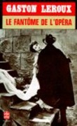 Le Fantome de l' Opera - Gaston Leroux