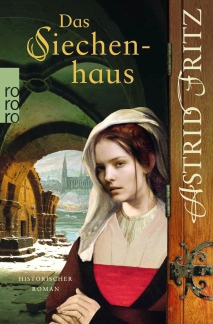 Das Siechenhaus - Astrid Fritz