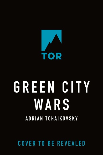 Green City Wars - Adrian Tchaikovsky