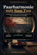 Cover-Bild zum Titel 'Paarharmonie mit Sun Tzu' von 'Patrick Sommer'