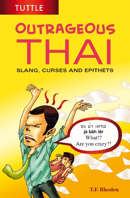 Outrageous Thai - T F Rhoden