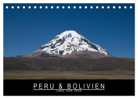 Peru & Bolivien - Land der Inka (Tischkalender 2025 DIN A5 quer), CALVENDO Monatskalender - Stephan Knödler