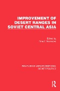 Improvement of Desert Ranges in Soviet Central Asia - 
