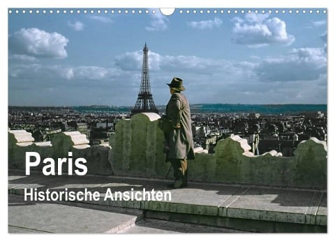 Paris - Historische Ansichten (Wandkalender 2025 DIN A3 quer), CALVENDO Monatskalender - Michael Schulz-Dostal