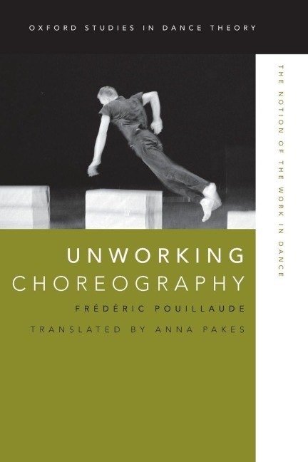 Unworking Choreography - Frederic Pouillaude