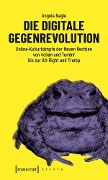 Cover-Bild zum Titel 'Die digitale Gegenrevolution' von 'Angela Nagle'