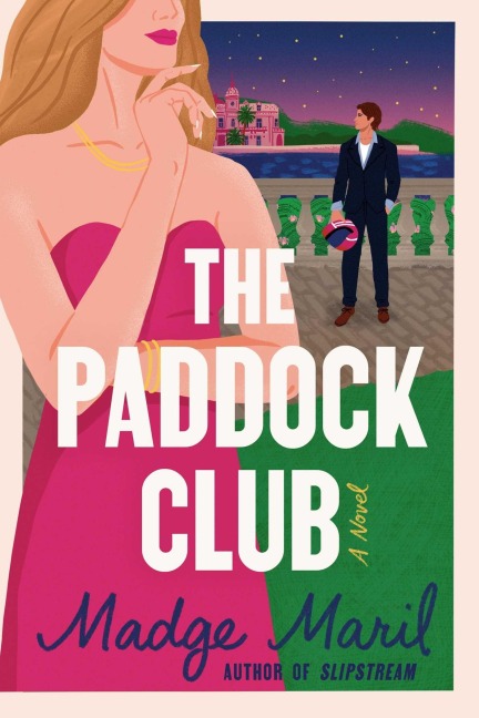 The Paddock Club - Madge Maril