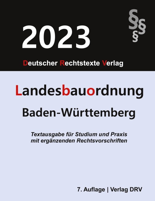 Landesbauordnung Baden-Württemberg - Redaktion Drv