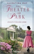 Cover-Bild zum Titel 'Das Theater am Park - Zeilen voller Liebe' von 'Valentina May'