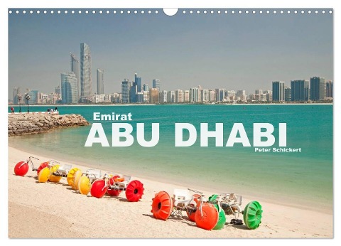 Emirat Abu Dhabi (Wandkalender 2024 DIN A3 quer), CALVENDO Monatskalender - Peter Schickert