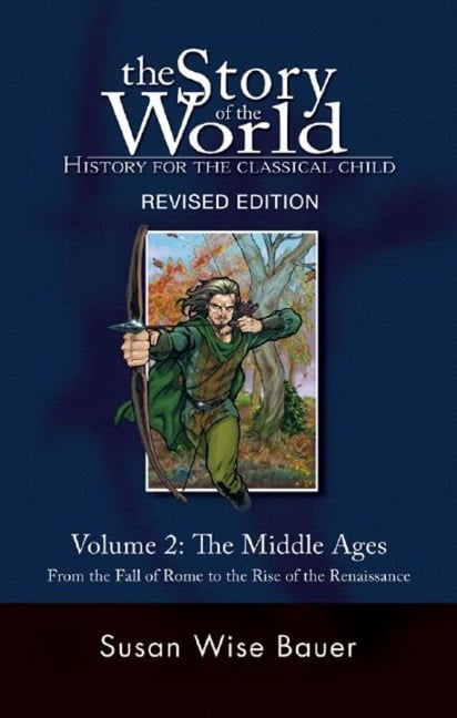 Story of the World, Vol. 2 - Susan Wise Bauer