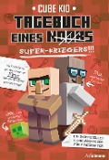 Cover-Bild zum Titel 'Tagebuch eines Super-Kriegers' von 'Cube Kid'