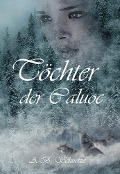 Töchter der Caluoc - A. B. Schuetze