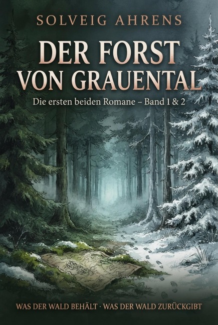 Der Forst von Grauental - Solveig Ahrens