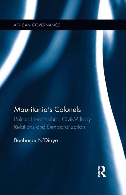Mauritania's Colonels - Boubacar N'Diaye