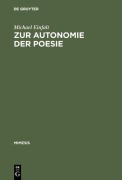 Cover-Bild zum Titel 'Zur Autonomie der Poesie' von 'Michael Einfalt'