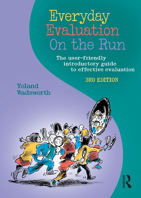 Everyday Evaluation on the Run - Yoland Wadsworth