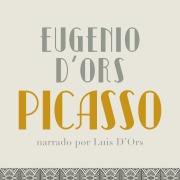 Cover-Bild zum Titel 'Picasso' von 'Eugenio D'Ors'