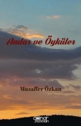 Cover-Bild zum Titel 'Anilar ve Öyküler' von 'Muzaffer Özkan'