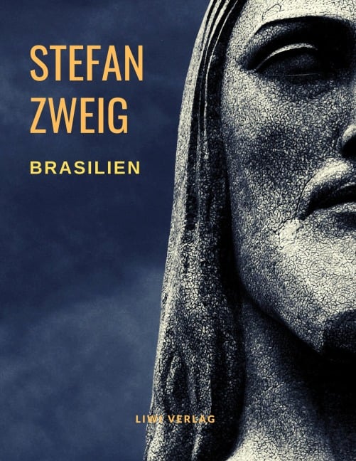 Brasilien - Stefan Zweig