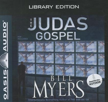 The Judas Gospel (Library Edition) - Bill Myers