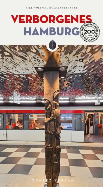 Verborgenes Hamburg - Rike Wolf, Holmer Stahncke