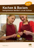 Kochen & Backen kompetenzorientiert unterrichten - Magdalena Wöckel