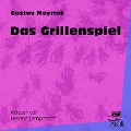 Cover-Bild zum Titel 'Das Grillenspiel' von 'Gustav Meyrink'