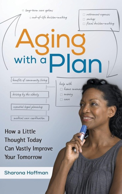 Aging With a Plan - Sharona Hoffman