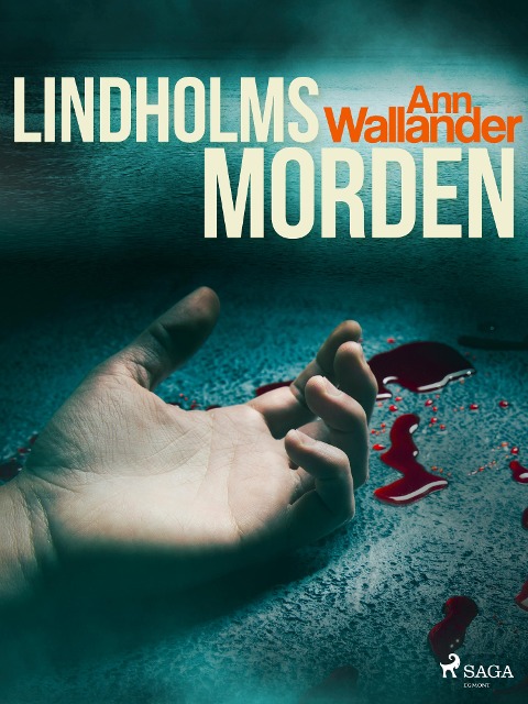 Lindholmsmorden - Ann Wallander