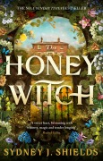 Cover-Bild zum Titel 'The Honey Witch' von 'Sydney J. Shields'