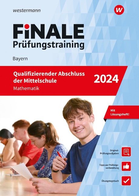 FiNALE Prüfungstraining Qualifizierender Abschluss Mittelschule Bayern. Mathematik 2024 - Bernhard Humpert, Martina Lenze, Bernd Liebau, Ursula Schmidt, Peter Welzel