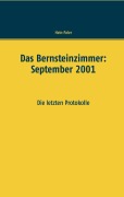 Cover-Bild zum Titel 'Das Bernsteinzimmer: September 2001' von 'Hein Paler'