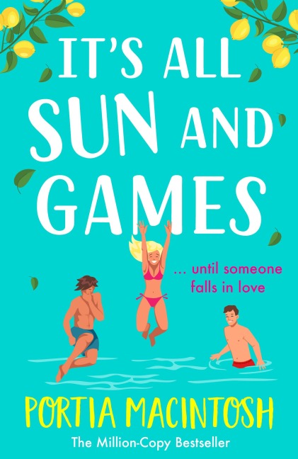 It's All Sun and Games - Portia Macintosh