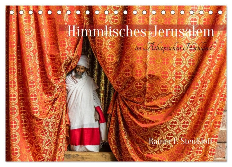 Himmlisches Jerusalem (Tischkalender 2026 DIN A5 quer), CALVENDO Monatskalender - Rainer F. Steußloff