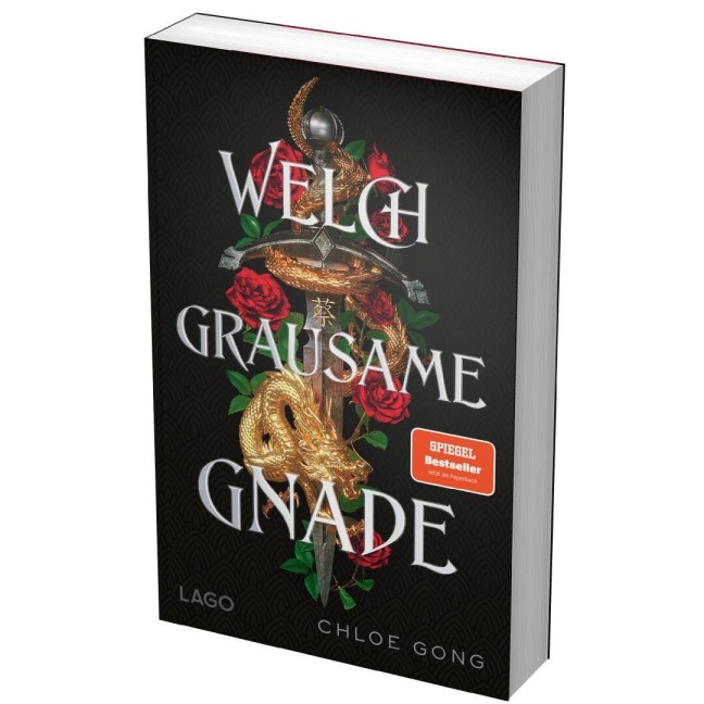Welch grausame Gnade (Roma und Juliette) - Chloe Gong