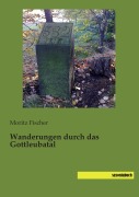 Cover-Bild zum Titel 'Wanderungen durch das Gottleubatal' von 'Moritz Fischer'