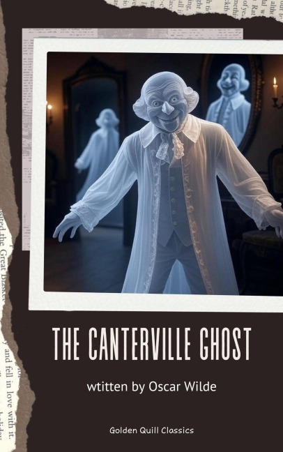 The Canterville Ghost - Oscar Wilde