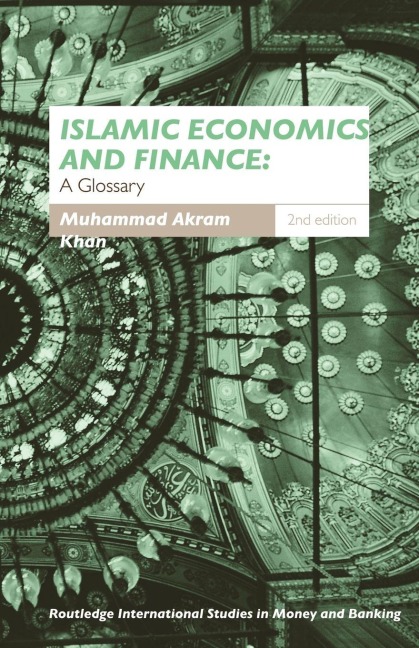 Islamic Economics and Finance - Muhammad Akram Khan
