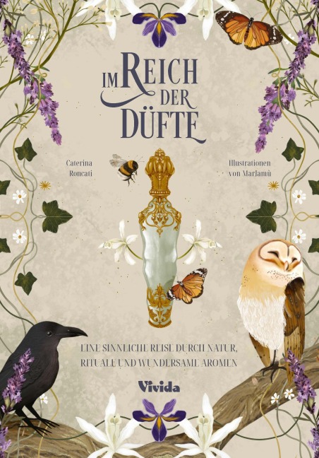 Im Reich der Düfte - Caterina Roncati