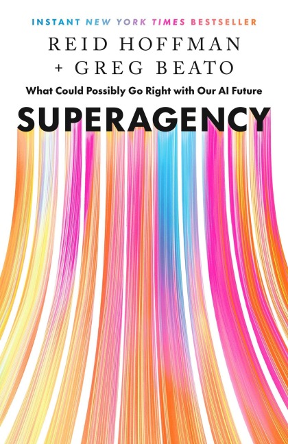Superagency - Reid Hoffman, Greg Beato